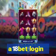 a18bet login